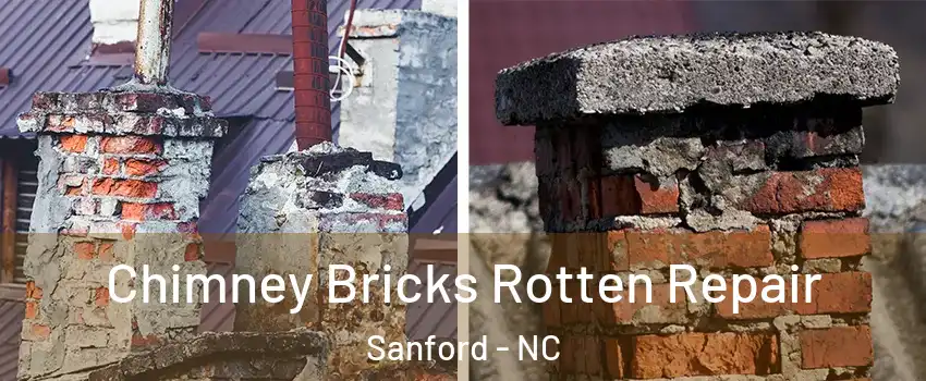  Chimney Bricks Rotten Repair Sanford - NC