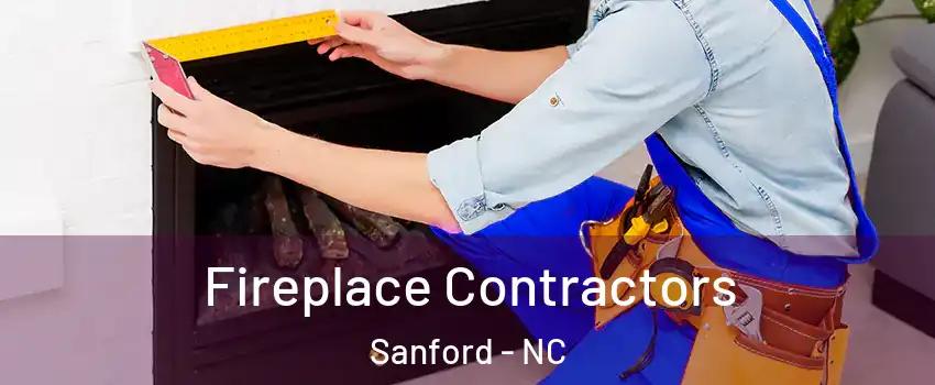  Fireplace Contractors Sanford - NC