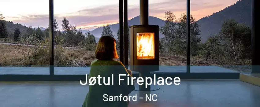  Jøtul Fireplace Sanford - NC