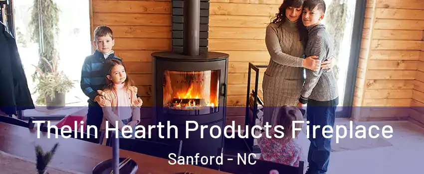  Thelin Hearth Products Fireplace Sanford - NC